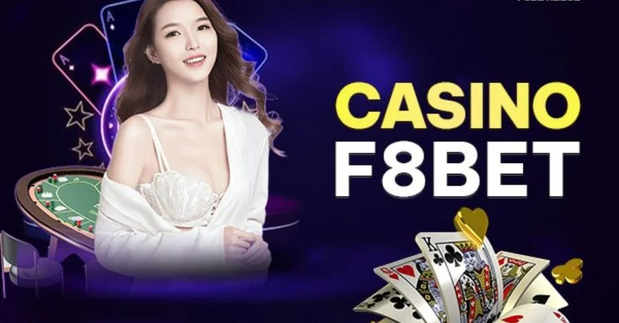 Tham gia F8bet casino ngay hôm nay